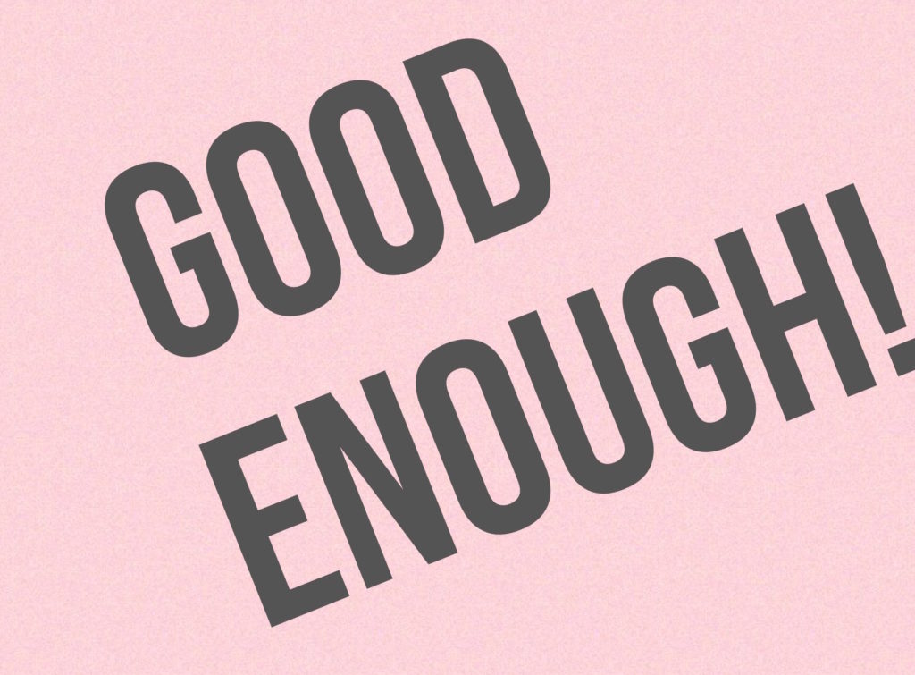 GOOD ENOUGH_3